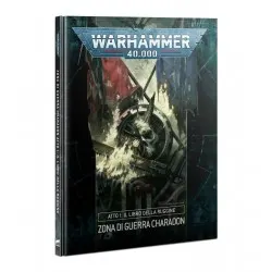 ZONA DI GUERRA CHARADON manuale in italiano ATTO 1 il libro della Ruggine Warhammer 40000 Games Workshop - 1