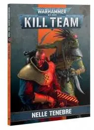 NELLE TENEBRE manuale per KILL TEAM warhammer 40k IN ITALIANO età 12+ Games Workshop - 1