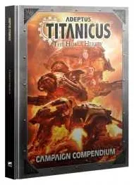 ADEPTUS TITANICUS CAMPAIGN COMPENDIUM The Horus Heresy rulebook Games Workshop - 1