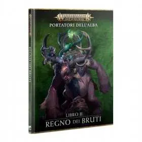 REGNO DEI BRUTI libro 2 PORTATORI DELL'ALBA manuale IN ITALIANO warhammer AGE OF SIGMAR età 12+ Games Workshop - 1
