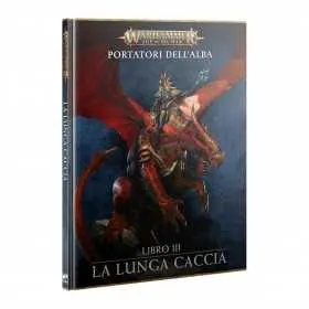 LA LUNGA CACCIA libro terzo DAWNBRINGERS manuale IN ITALIANO warhammer AGE OF SIGMAR età 12+ Games Workshop - 1