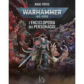 Enciclopedia dei Personaggi di Warhammer 40.000 | Guida Completa a 120+ Eroi e Villain