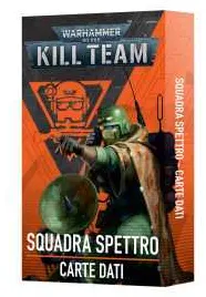SQUADRA SPETTRO carte dati IN ITALIANO games workshop KILL TEAM mazzo WARHAMMER 40K età 12+