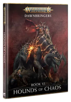 DAWNBRINGERS: BOOK VI – HOUNDS OF CHAOS (INGLÉS)