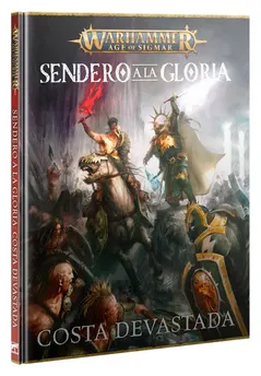 Sendero a la gloria: Costa Devastada