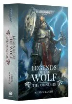 Legends of The Wolf : The...