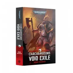 Carcharodons : Void Exile...