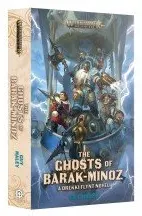 The Ghosts of Barak-Minoz...