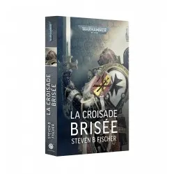La Croisade Brisée (Français)