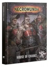 Necromunda : House of...