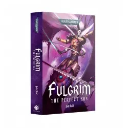 Fulgrim : The Perfect Son...