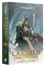 Lazarus : Enmity’s Edge...