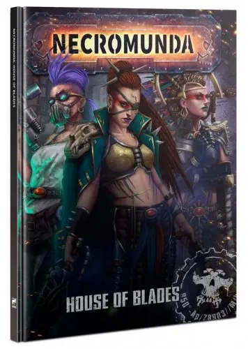 Necromunda: House Of Blades