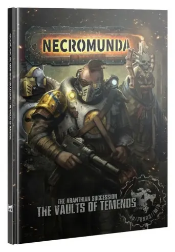 Necromunda The Aranthian Succession: Vaults of Temenos
