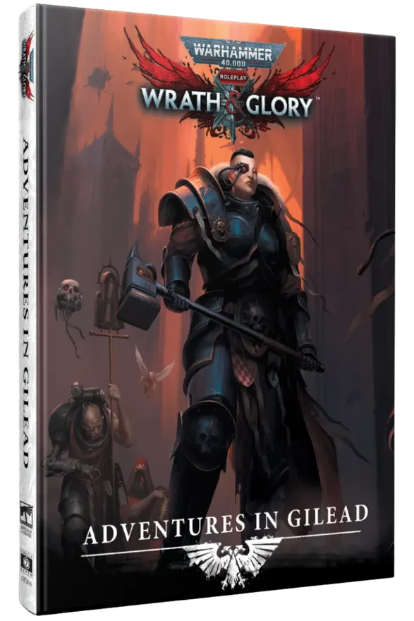 Wrath and Glory Adventures in Gilead