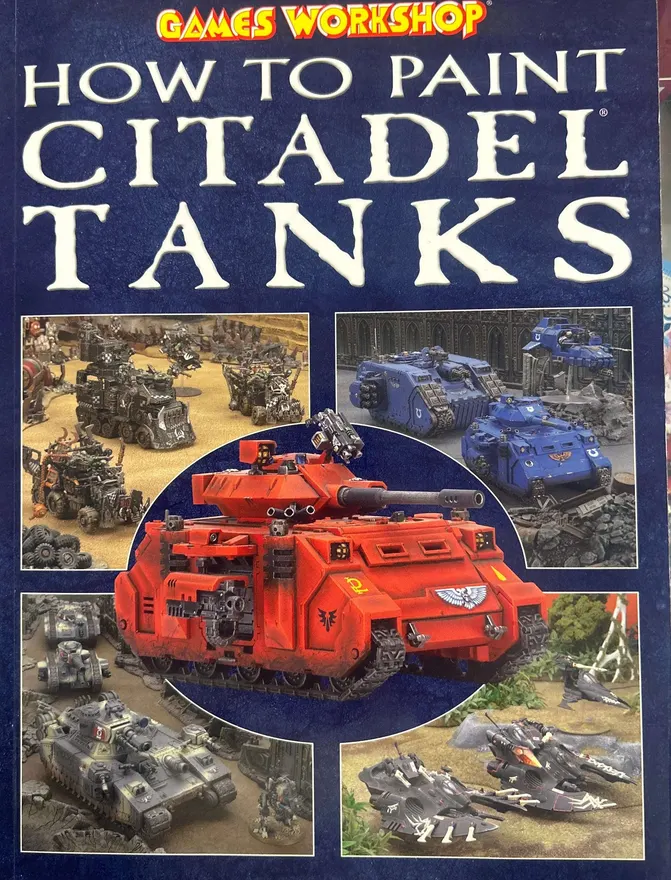 Games Workshop How to Paint Citadel Tanks 2009