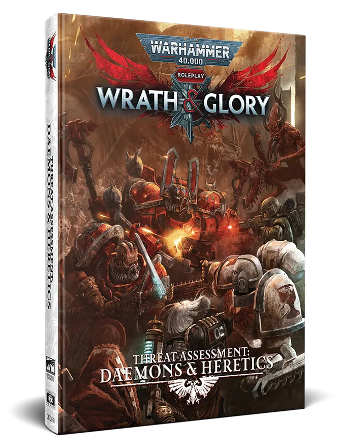 Roleplay: Wrath & Glory - Threat Assessment: Daemons & Heretics