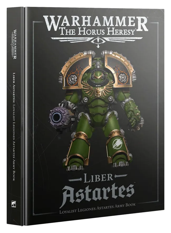The Horus Heresy - Liber Astartes – Loyalist Legiones Astartes Army Book